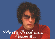 Marty Friedman - Formerly Megadeth band guitarist